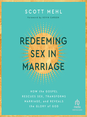 cover image of Redeeming Sex in Marriage